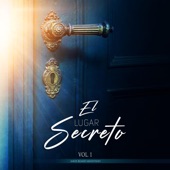 El Lugar Secreto, Vol. 1 artwork