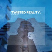 Twisted Reality (Edit) artwork