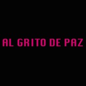 Al Grito De Paz artwork