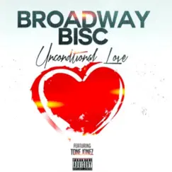 Unconditional Love (feat. Tone Jonez) Song Lyrics