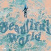 Beautiful World - Single