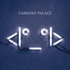 CARAVAN PALACE cover art