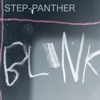 Step-Panther - Blink