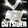 Outsider - Single album lyrics, reviews, download