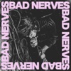 Bad Nerves artwork