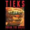 Break the Rules (feat. Bobii Lewis) - Single album lyrics, reviews, download