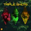Reggae Triple Shots, Vol. 2 album lyrics, reviews, download