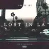 Stream & download Lost in La - Single