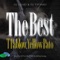 The Best (feat. T-Pablow & Yellow Pato) - DJ CHARI & DJ TATSUKI lyrics