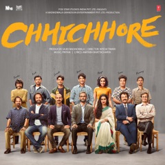 Chhichhore (Original Motion Picture Soundtrack)
