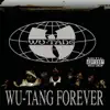 Wu-Tang Forever album lyrics, reviews, download