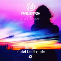 Find You (Daniel Kandi Remix) - Single - Christian Burns Find You (Daniel Kandi Remix) - Single - Christian Burns