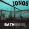Bath Salts - Ionos lyrics