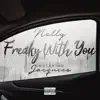 Freaky With You (feat. Jacquees) song lyrics