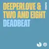 Deadbeat - Single album lyrics, reviews, download