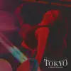 Tokyo song lyrics