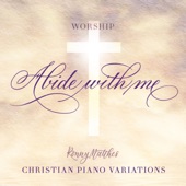 Abide With Me (Christian Piano Variations - Worship) artwork