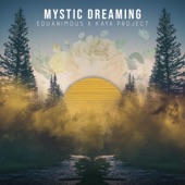 Mystic Dreaming artwork