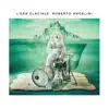 L'Era Glaciale - Single album lyrics, reviews, download