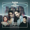 Losing My Religion (feat. MKLA) - Single