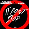 It Don't Stop (feat. Luke) - Single album lyrics, reviews, download