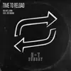 Stream & download Time to Reload - Single