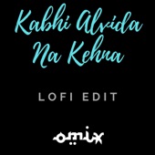 Kabhi Alvida Na Kehna (Lofi Edit) artwork