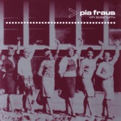 Pia Fraus - 400 & 57