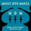 MBM Performs Bob Dylan - EP album lyrics, reviews, download