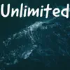 Unlimited song lyrics