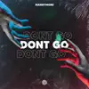 Stream & download Don't Go - Single