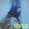 Toosie Slide - Drake