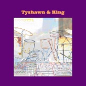 Tyshawn & King artwork