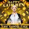 WWE: The Good Life (Happy Corbin) - Single album lyrics, reviews, download