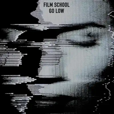 Go Low - Single - Film School