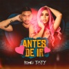 Antes de Ir by Taty pink, Romeu iTunes Track 2
