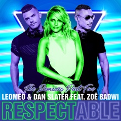 Respectable (feat. Zoë Badwi) [Remixes, Pt. 2]