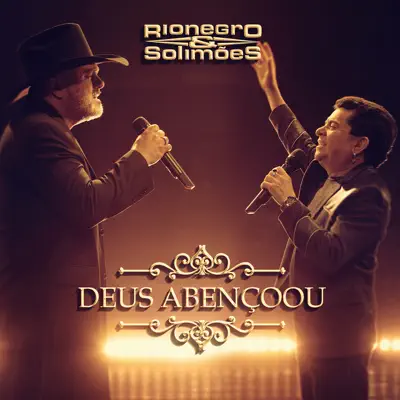 Deus Abençoou - Single - Rionegro & Solimões