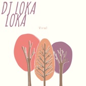 Dj loka loka (Boka dance) artwork