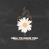 Hell To Have You artwork