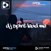 Dj Spirit Lead Me artwork