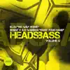 Headsbass Volume 6 Part 3 - Single album lyrics, reviews, download