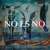 No Es No (feat. Javiera Parra, Jeannette Pualuan & Ema Pinto) artwork