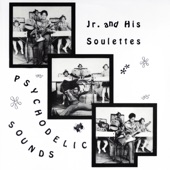 Jr. and His Soulettes - Flip Will