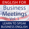 English for Business Meetings (Learn to Speak Business English), Vol. 1 - Jeff McQuillan & Lucy Tse