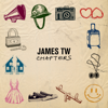If I Didn't Tell You - James TW