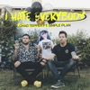 I Hate Everybody (feat. Simple Plan) - Single