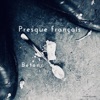 Presque Français - EP