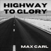 Highway to Glory - Single artwork