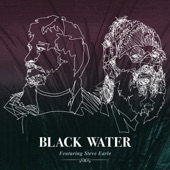Braison Cyrus - Black Water (feat  Steve Earle)
